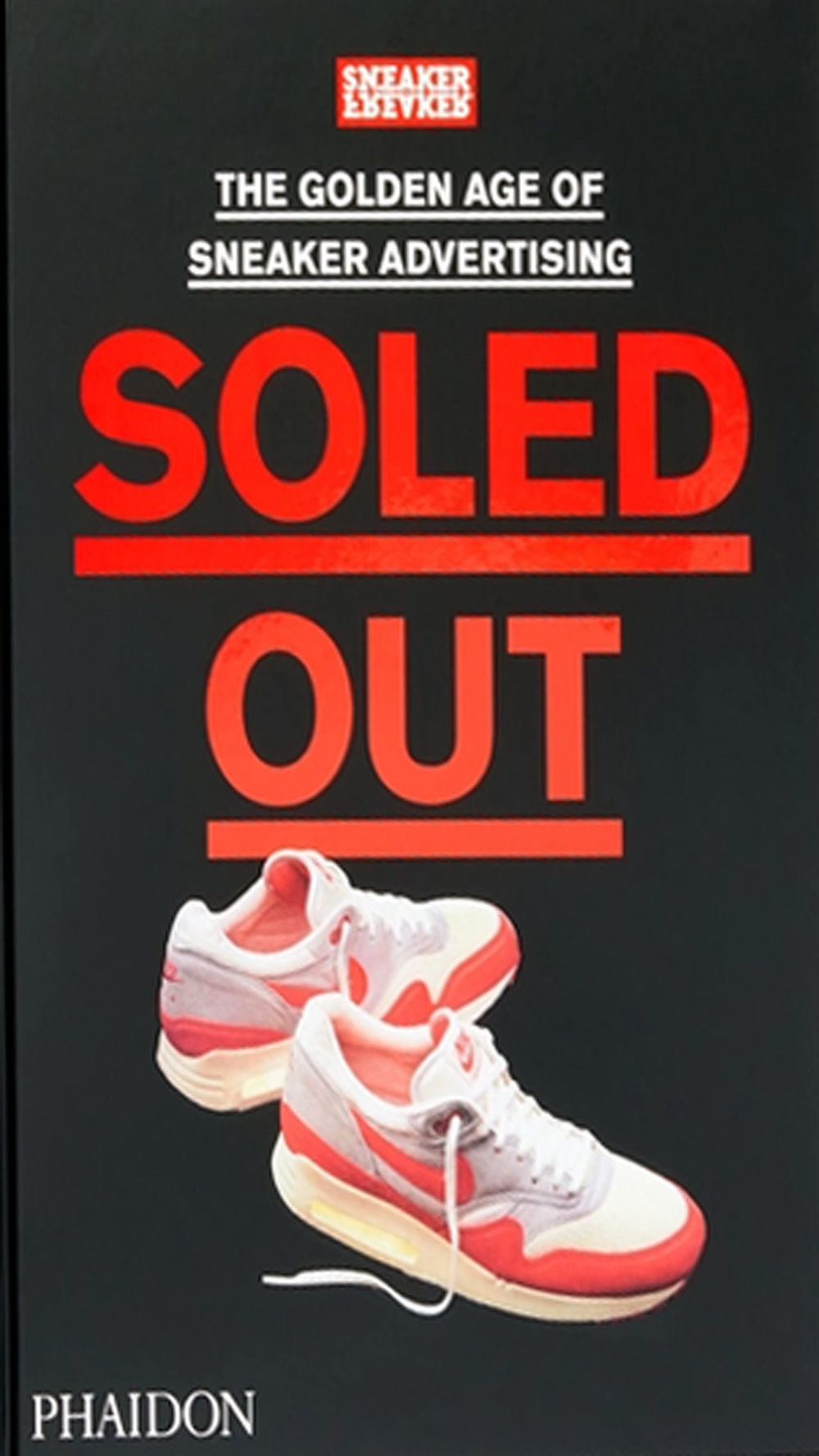 Soled out. The Golden Age of sneaker advertising