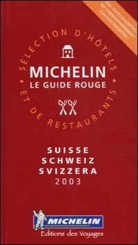 Suisse, Schweiz, Svizzera 2003. La guida rossa