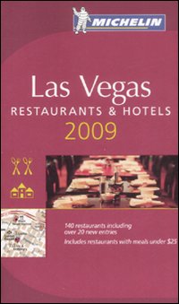Las Vegas 2009. La Guida Michelin. Ediz. inglese