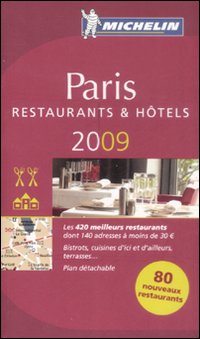 Paris 2009. La Guida Michelin