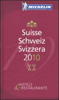 Suisse, Schweiz, Svizzera 2010. La guida rossa