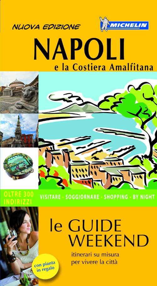 Napoli e la Costiera Amalfitana. Con carta