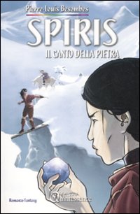 Spiris. Il canto della pietra