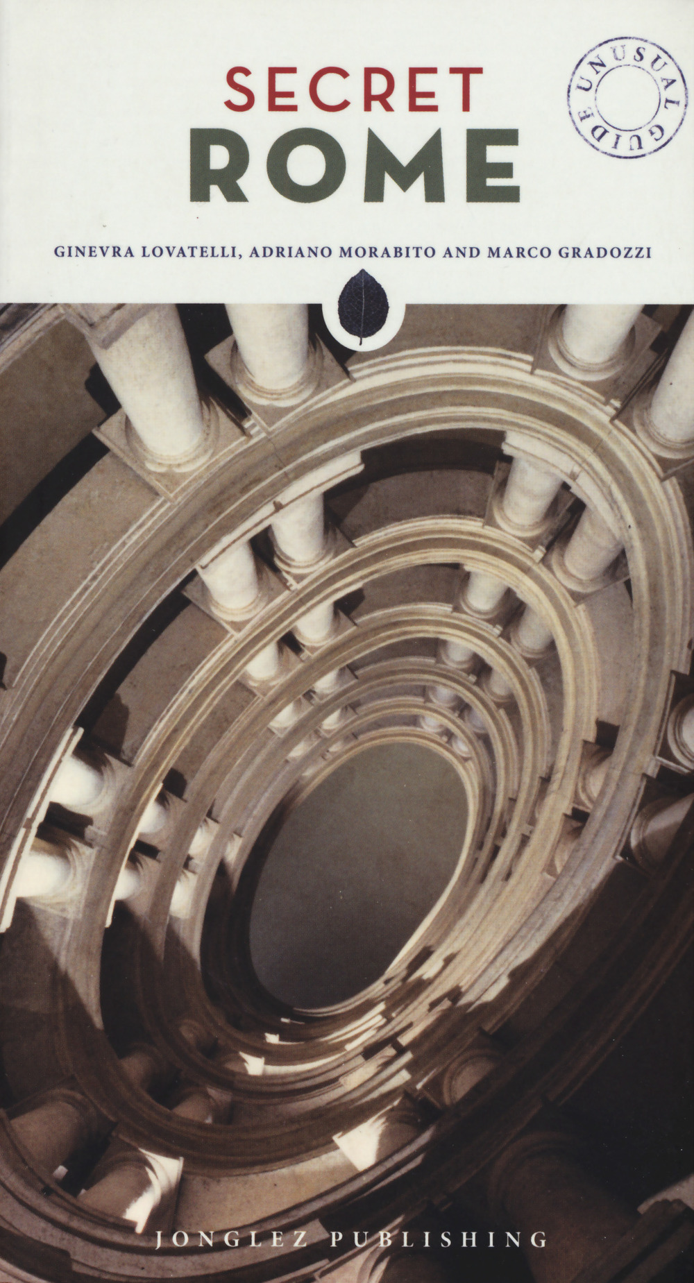 Roma insolita e segreta. Ediz. inglese