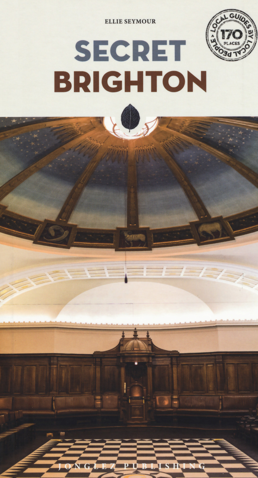 Secret Brighton. An unusual guide