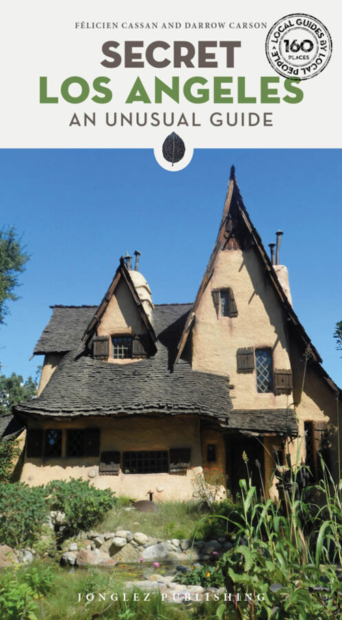 Secret Los Angeles. An unusual guide