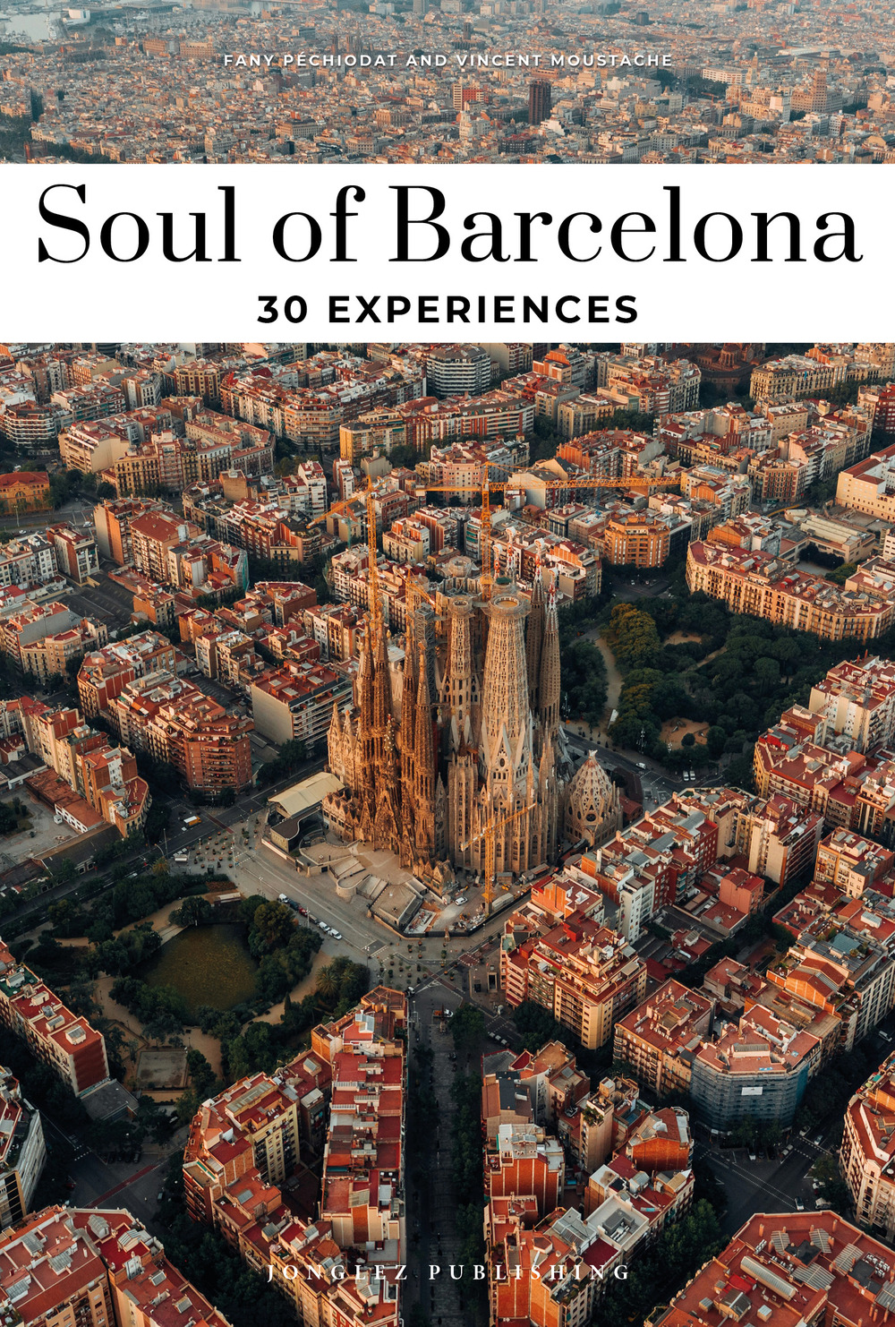 Soul of Barcelona. 30 experiences