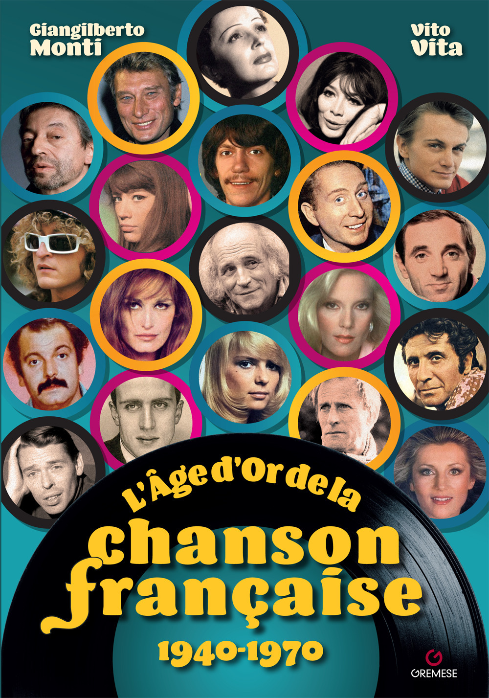 L'âge d’or de la chanson française. 1940-1970