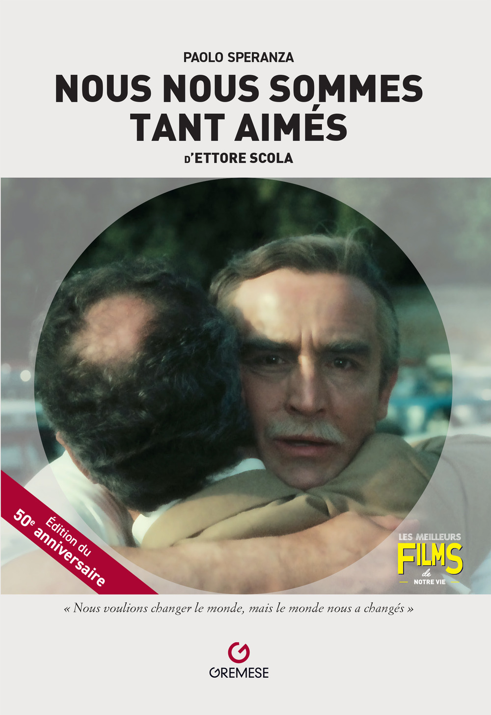 Nous nous sommes tant aimes de Ettore Scola