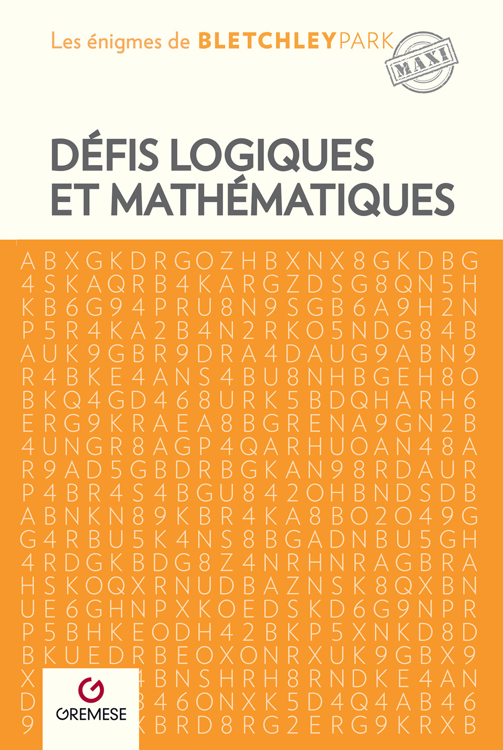 Defis logiques et mathematiques
