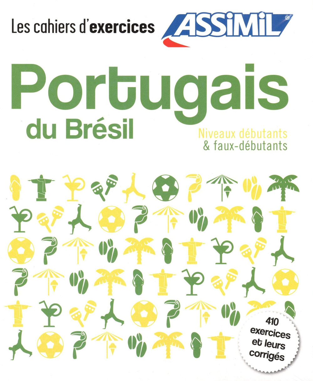 Portugais du Brésil. Cahier d'exercices. Débutants