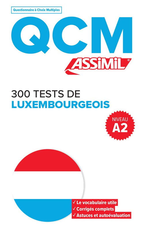 300 tests de luxembourgeois. QCM