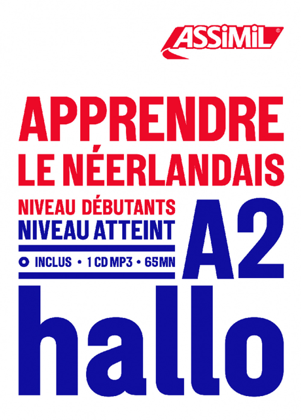 Apprendre le néerlandais. Niveau atteint A2