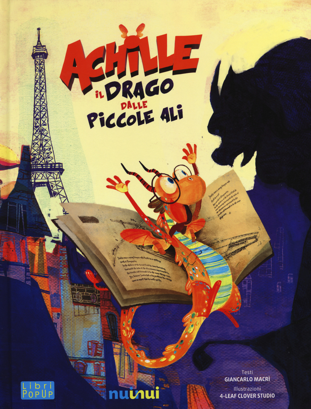 Achille il drago dalle piccole ali. Libro pop-up