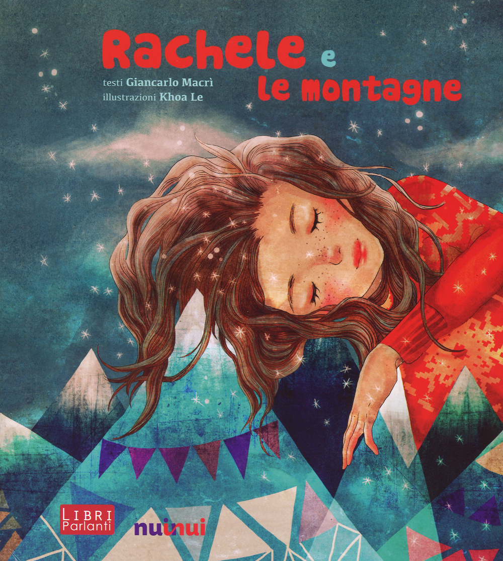 Rachele e le montagne. Libro sonoro e pop-up