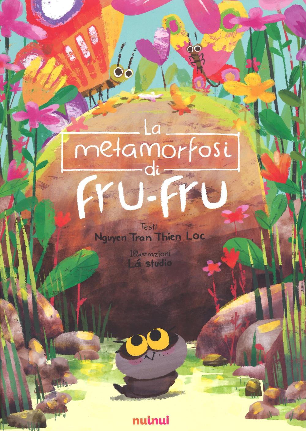 La metamorfosi di Fru-Fru