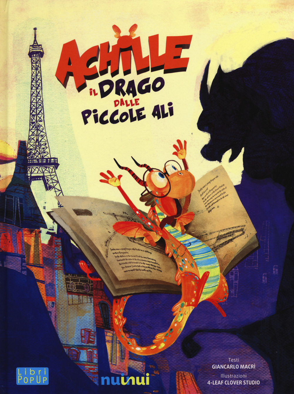 Achille il drago dalle piccole ali. Libro pop-up