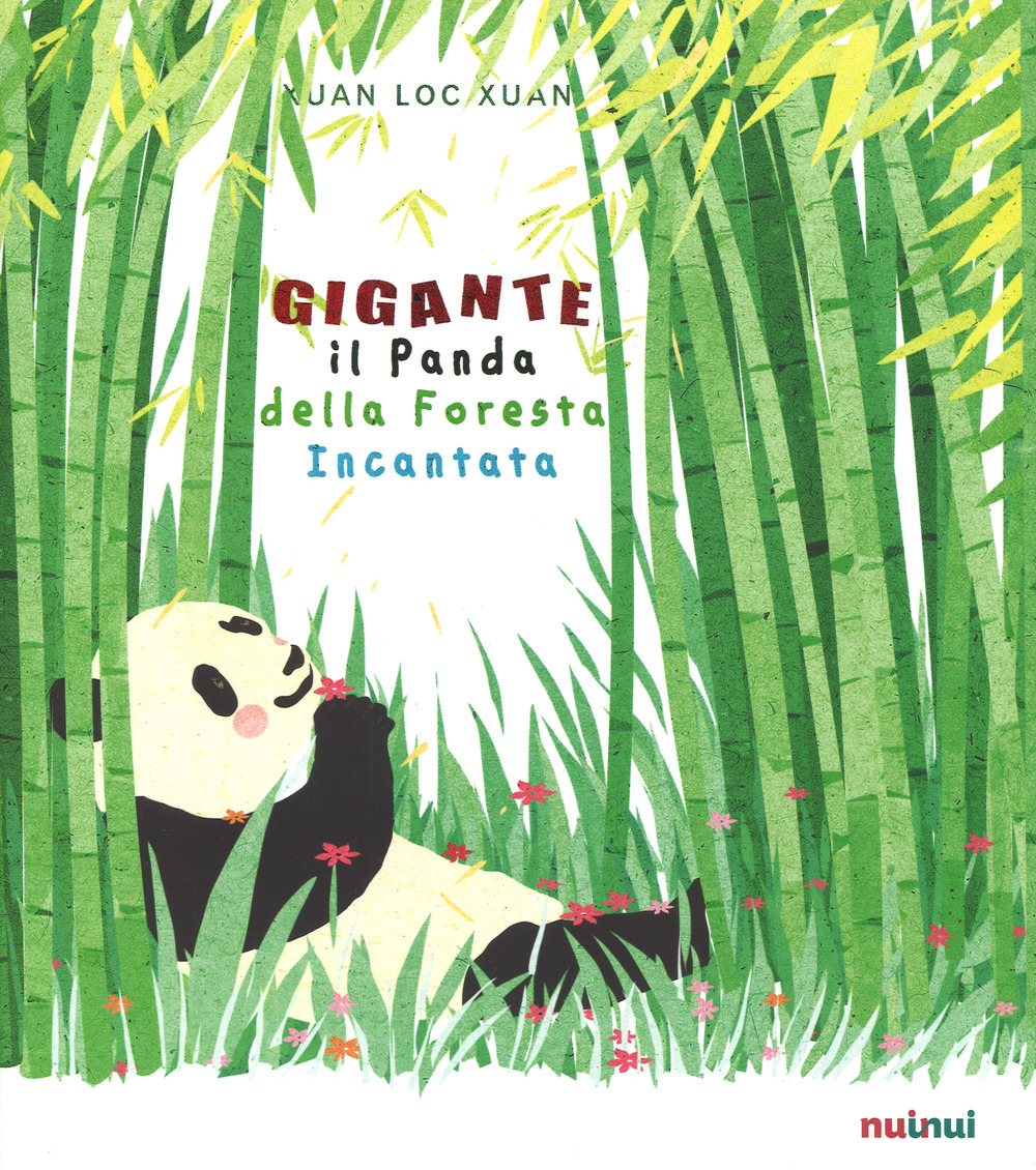 Gigante. Il panda della foresta incantata