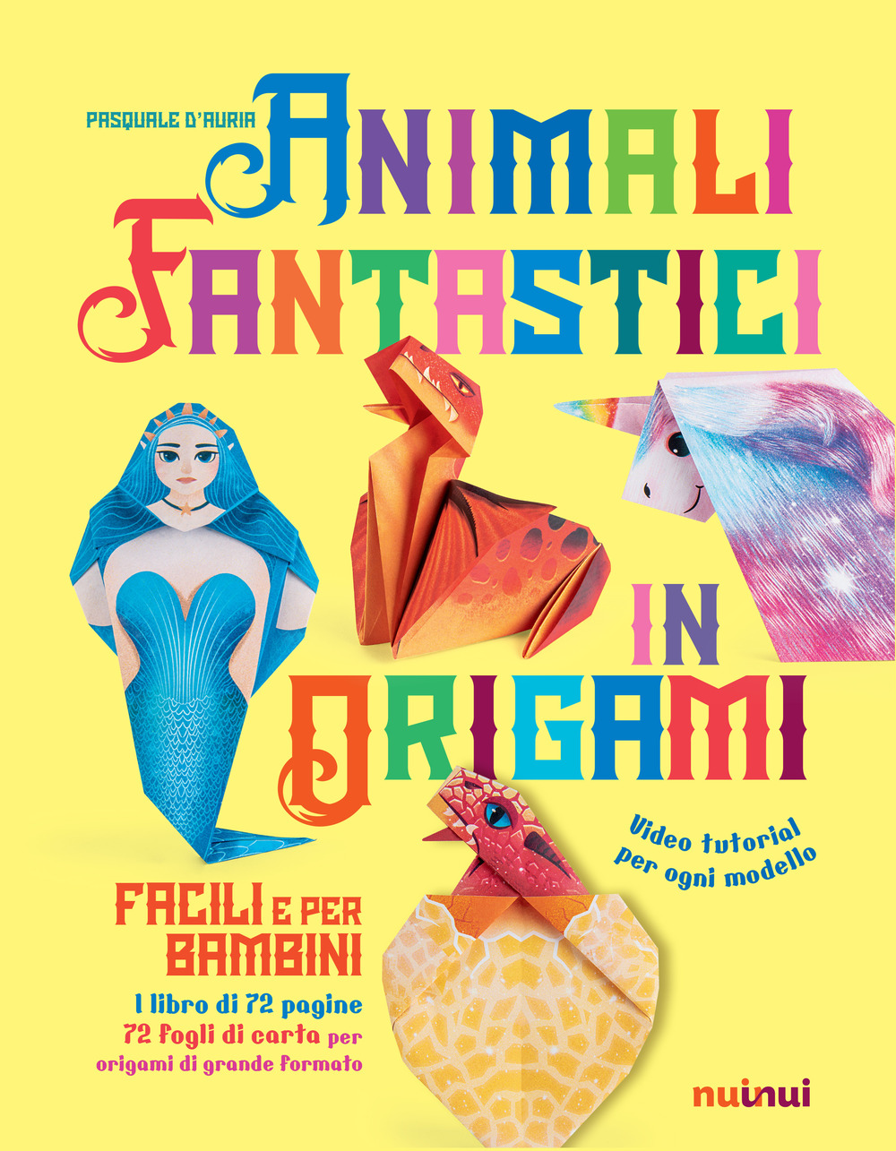 Animali fantastici in origami facili e per bambini