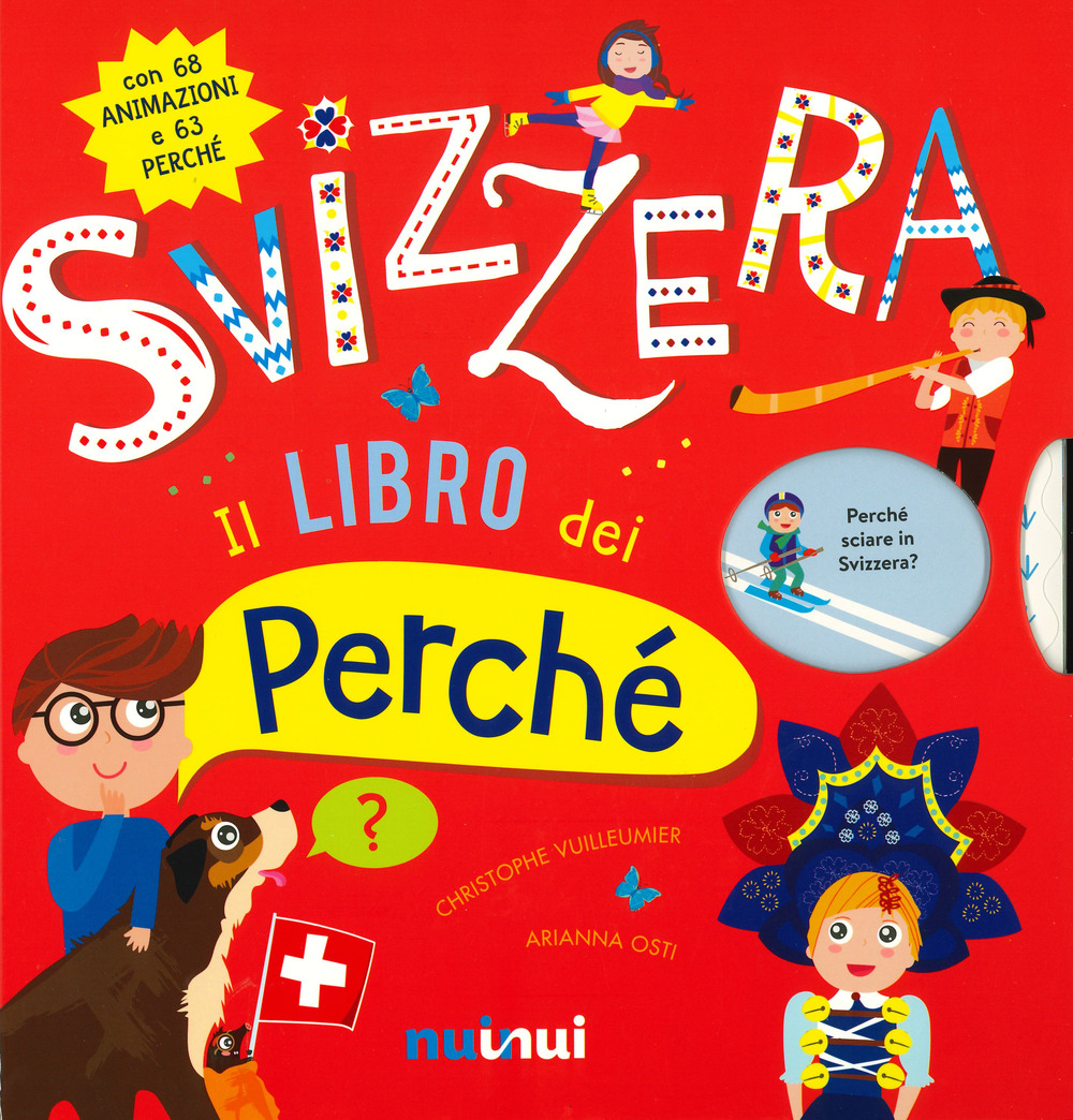 Svizzera. Il libro dei perché