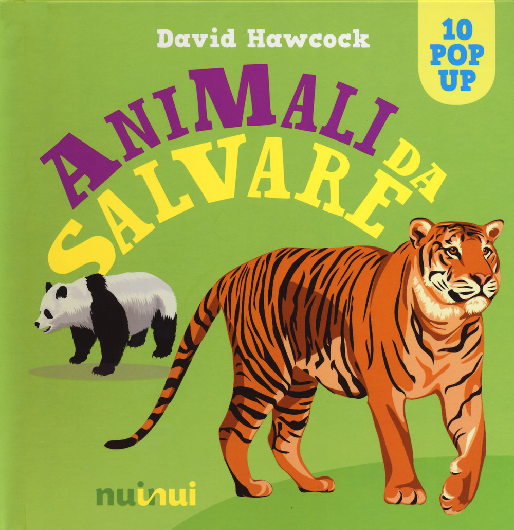 Animali da salvare. Libro pop-up