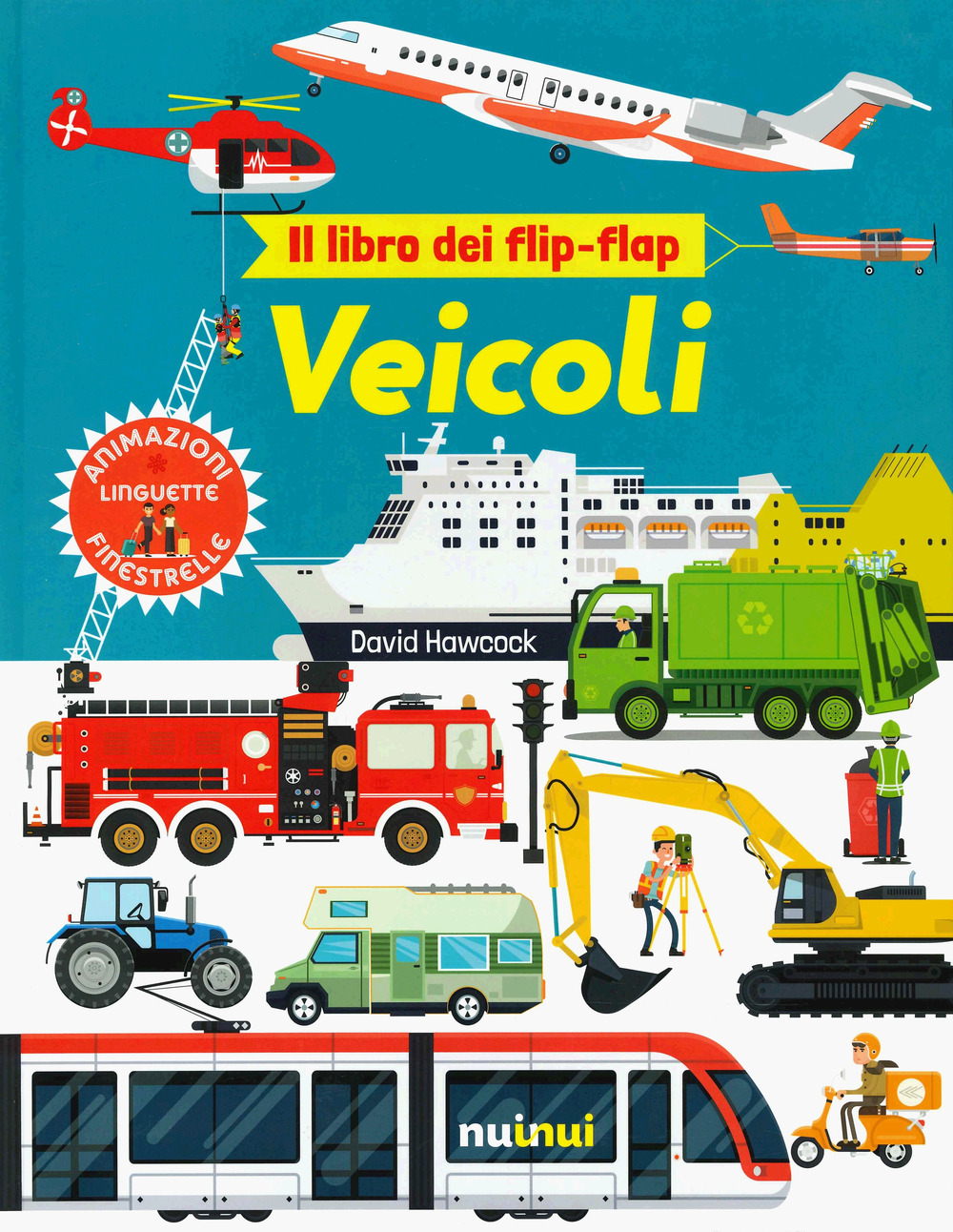 Veicoli. Il libro dei flip-flap
