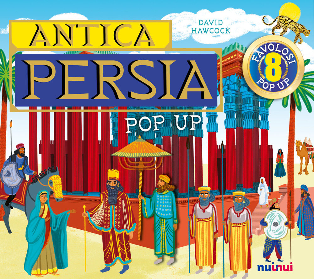 Antica Persia. Antiche civiltà pop up
