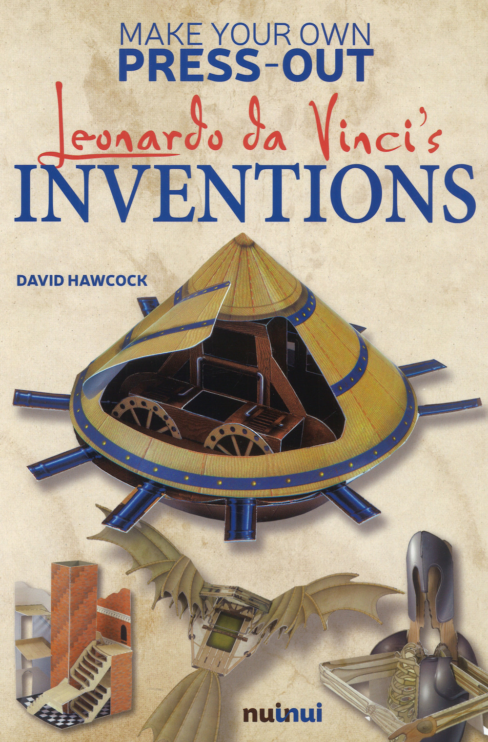 Leonardo Da Vinci's inventions. Make your own press-out