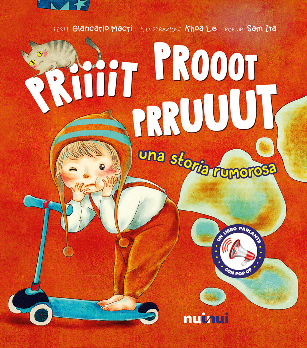 Priiiit prooot prruuut. Una storia rumorosa