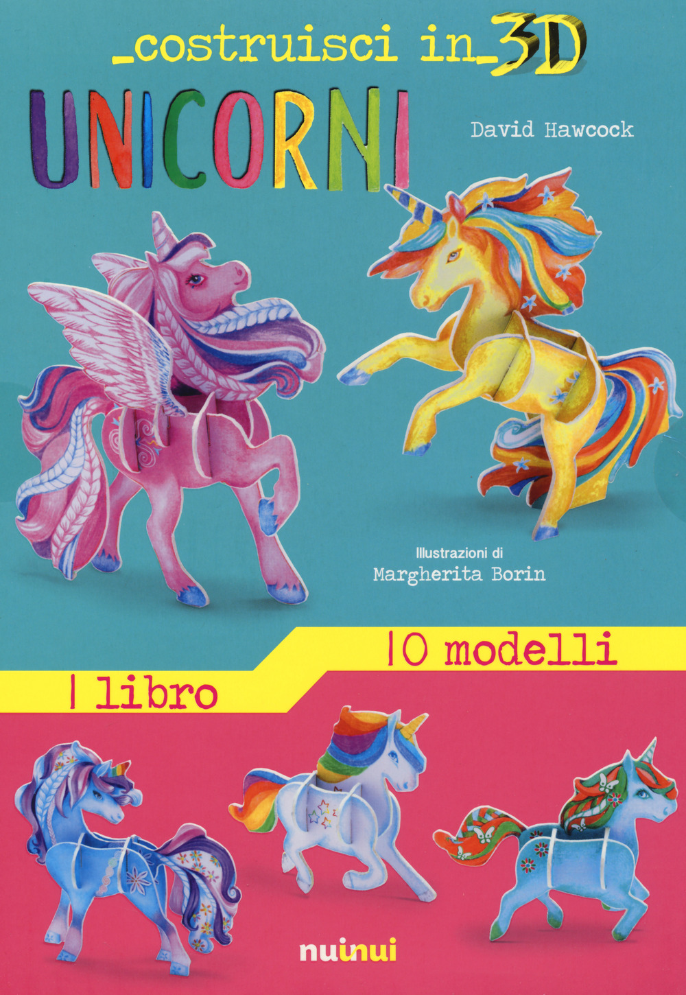 Unicorni. Costruisci in 3D