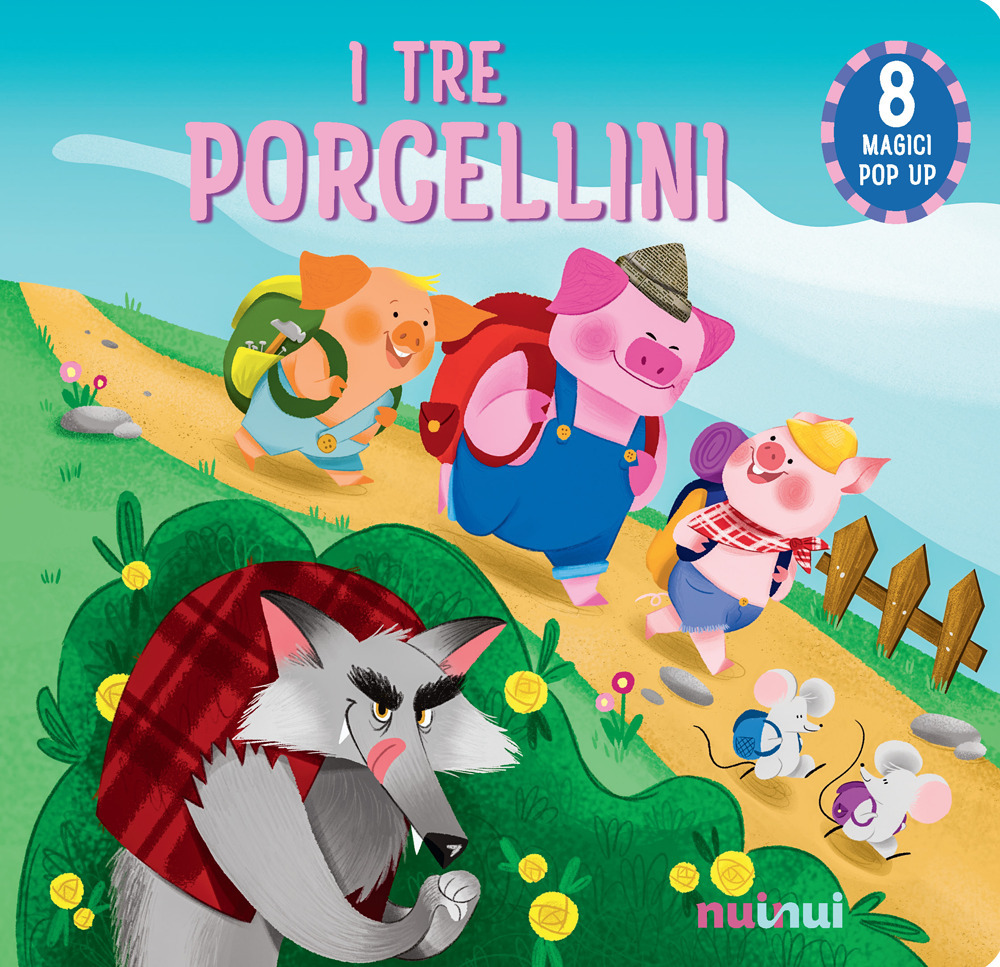 I tre porcellini. Fiabe pop up