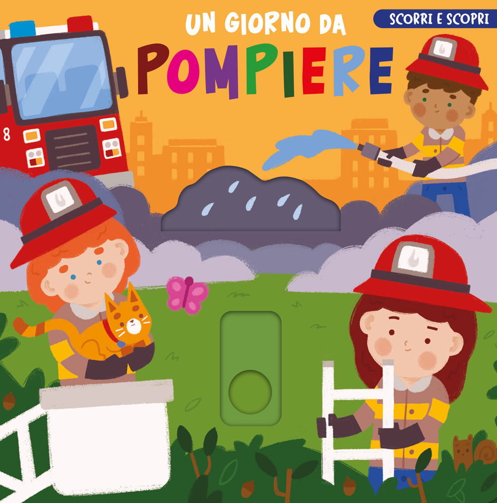 Un giorno da pompiere. Scorri e scopri