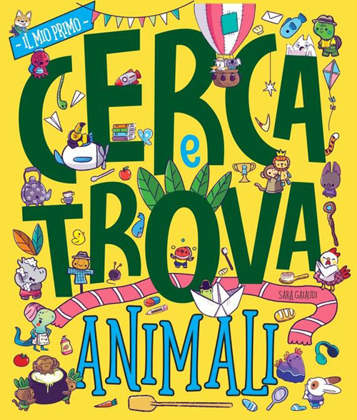 Animali. Il mio primo cerca e trova