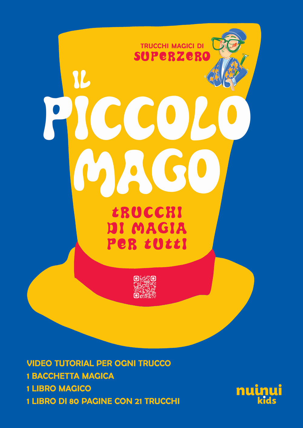 Il piccolo mago. Trucchi di magia per tutti