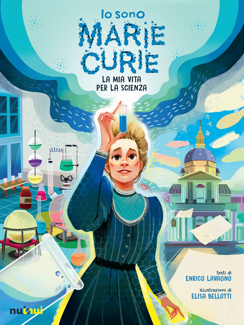 Io sono Marie Curie. La mia vita per la scienza