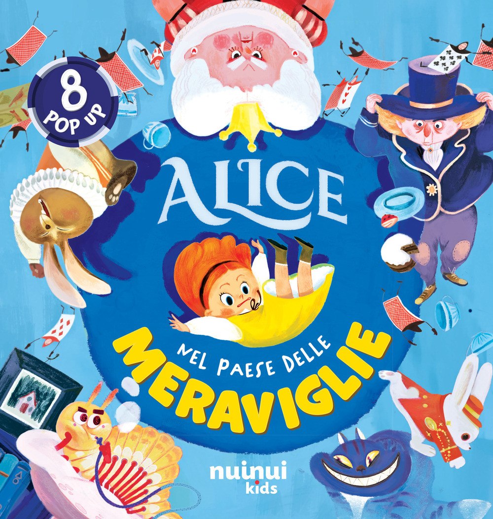 Alice nel paese delle meraviglie. Fiabe pop up