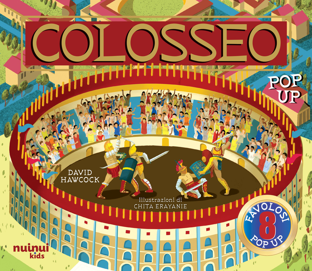Colosseo. Antiche civiltà pop up