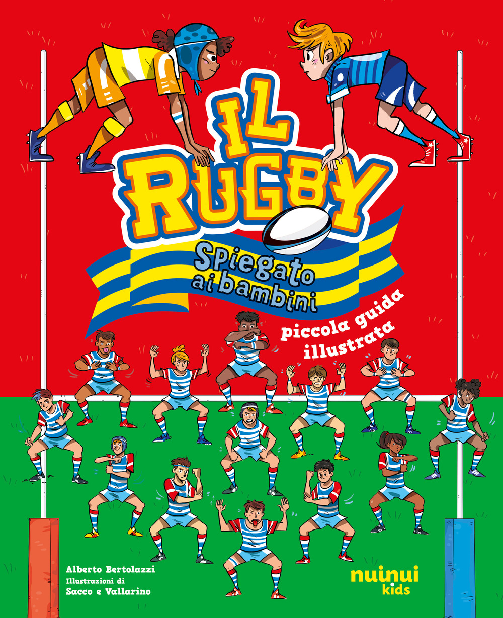 Il rugby spiegato ai bambini. Piccola guida illustrata