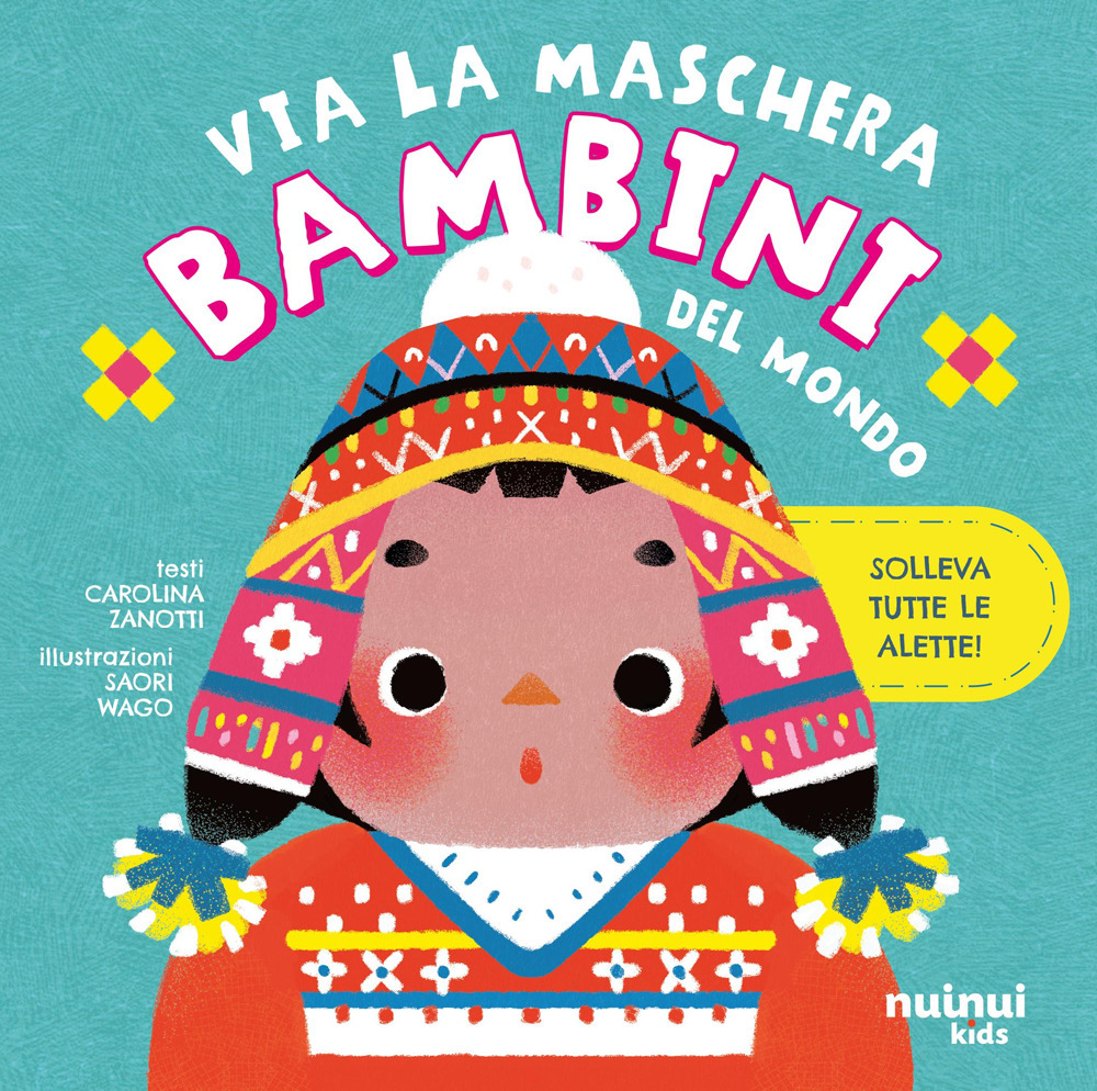 Bambini del mondo. Via la maschera
