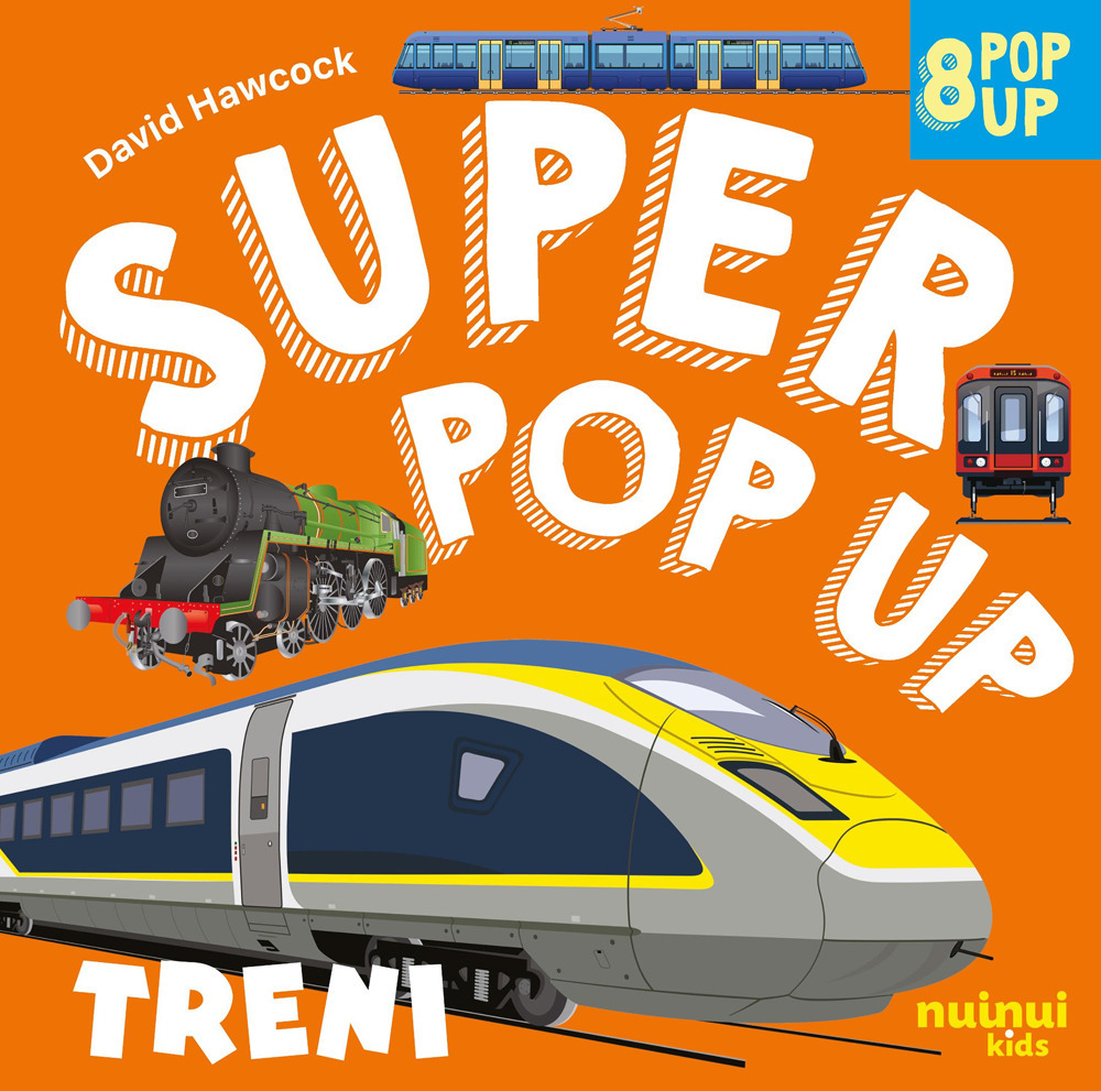 Treni. Super pop up