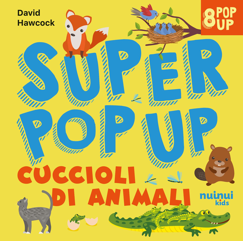Cuccioli di animali. Super pop up