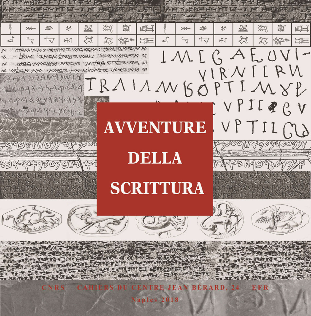 Avventure della scrittura. Documenti dal Mediterraneo orientale antico