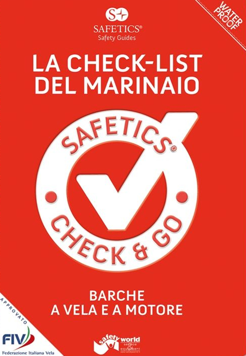 Safetics®. Safety guides. La check-list del marinaio. Barche a vela e a motore