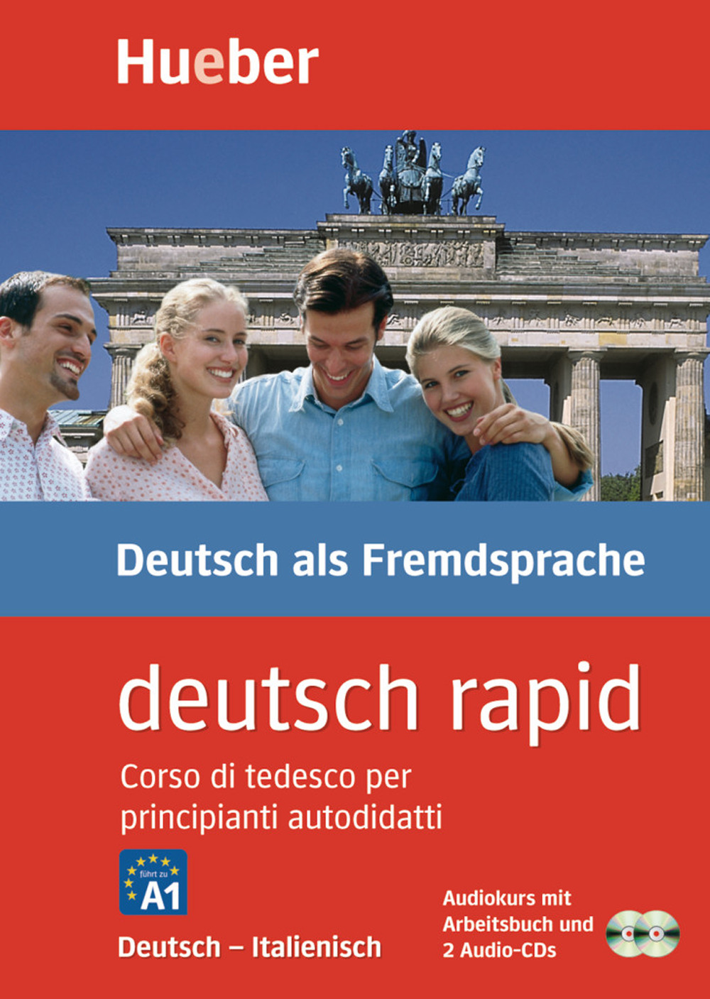 Deutsch rapid. Corso di tedesco per principianti autodidatti. Deutsch-Italienisch. Niveaustufe A1