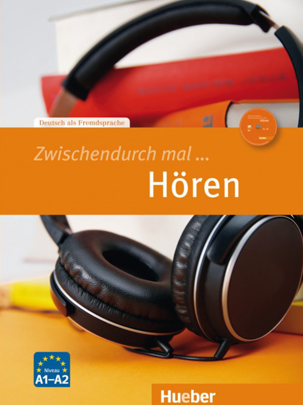 Zwischendurch mal... Hören. Niveau A1-A2