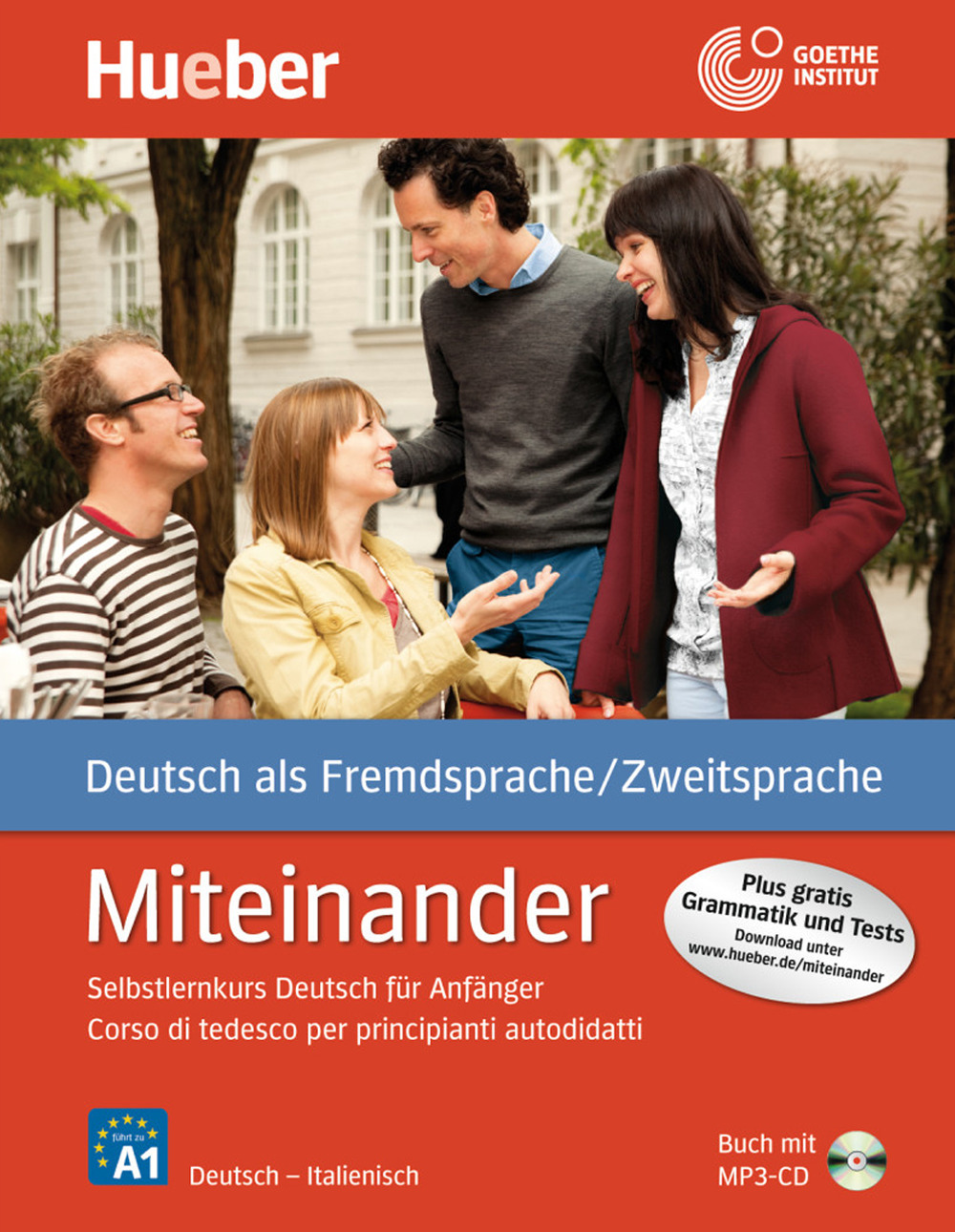 Miteinander. Selbstlernkurs Deutsch für Anfänger-Corso di tedesco per principianti autodidatti