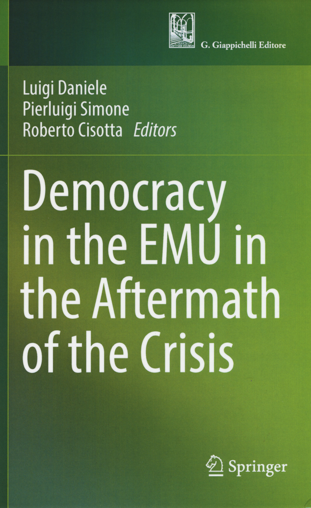 Democracy in the EMU in the aftermath of the crisis