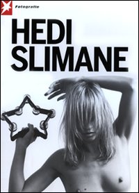 Stern Portfolio. Ediz. inglese e tedesca. Vol. 62: Hedi Slimane