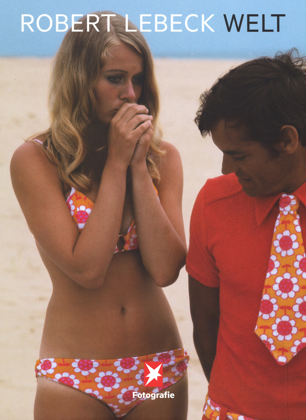 Stern Portfolio. Ediz. inglese e tedesca. Vol. 75: Lebeck Robert. Welt