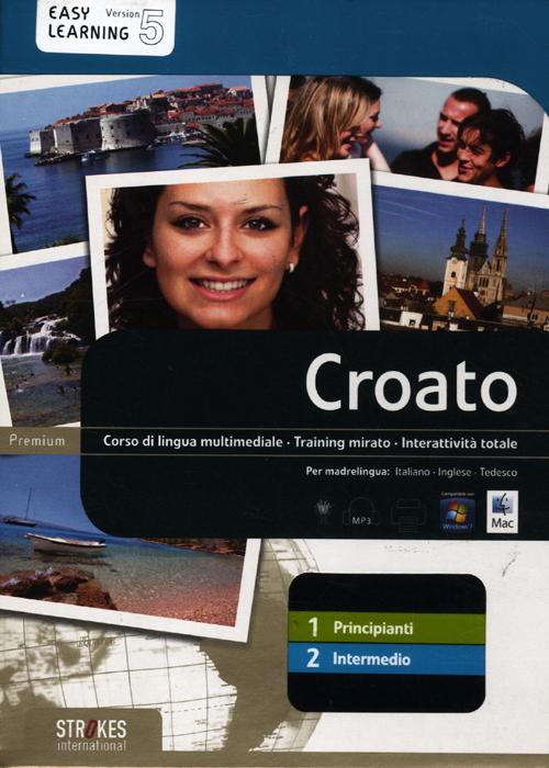 Croato. Vol. 1-2. Corso interattivo per principianti-Corso interattivo intermedio. DVD-ROM